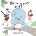 The Very Quiet Birdie - Paperback